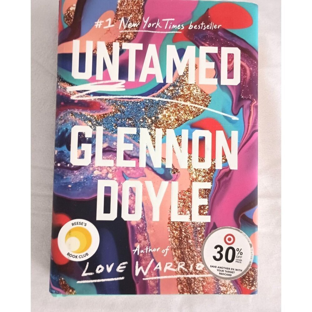 UNTAMED, a Reese's Book Club selection by Glennon Doyle New book